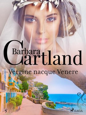 cover image of Vergine nacque Venere (La collezione eterna di Barbara Cartland 5)
